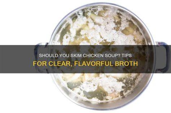 Should i skim soup?